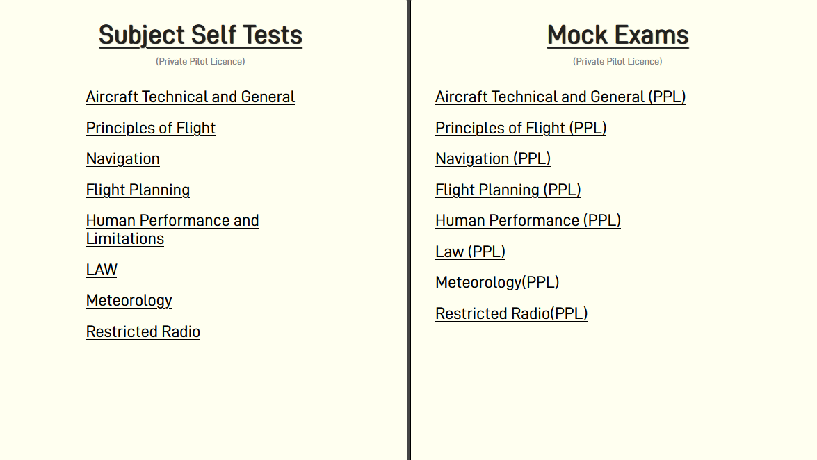 Over 19000 questions from 29 Subjects consisting of 242 Categories for PPL, CPL, ATP, Integrated ATPL and Instrument Rating.